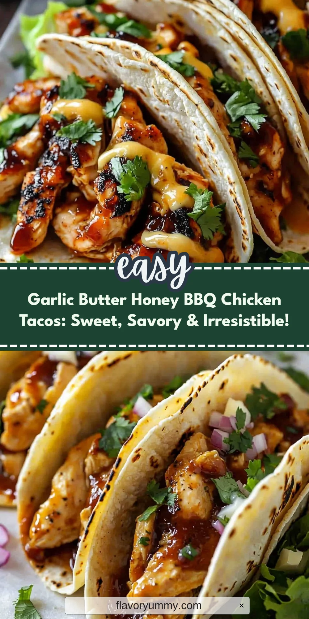 Garlic Butter Honey BBQ Chicken Tacos: Sweet, Savory & Irresistible!