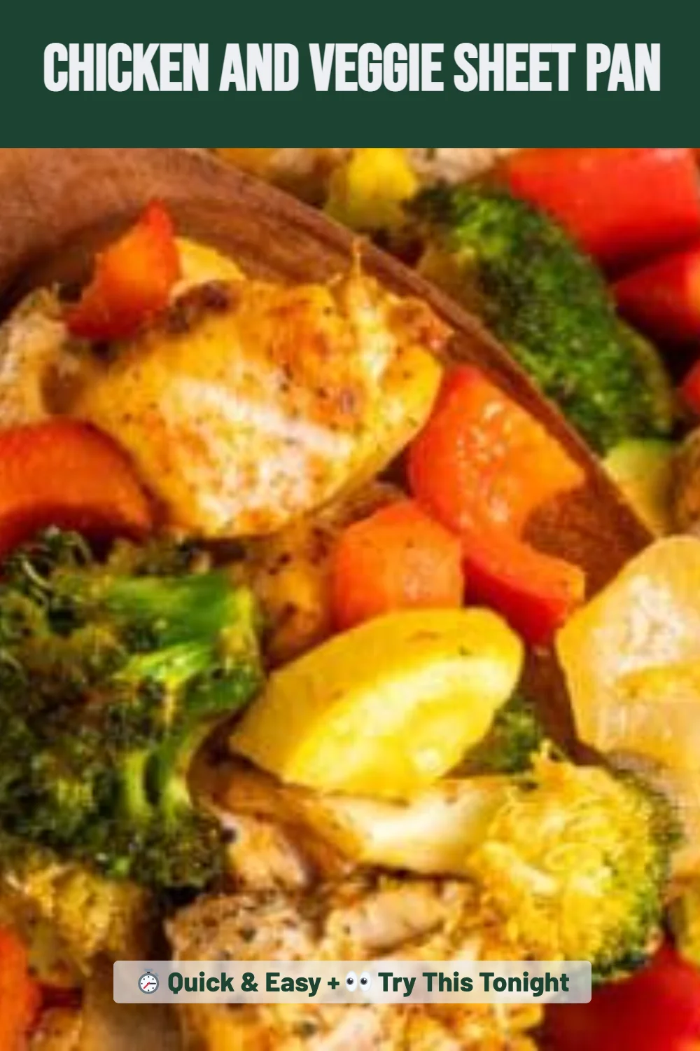 Chicken and Veggie Sheet Pan