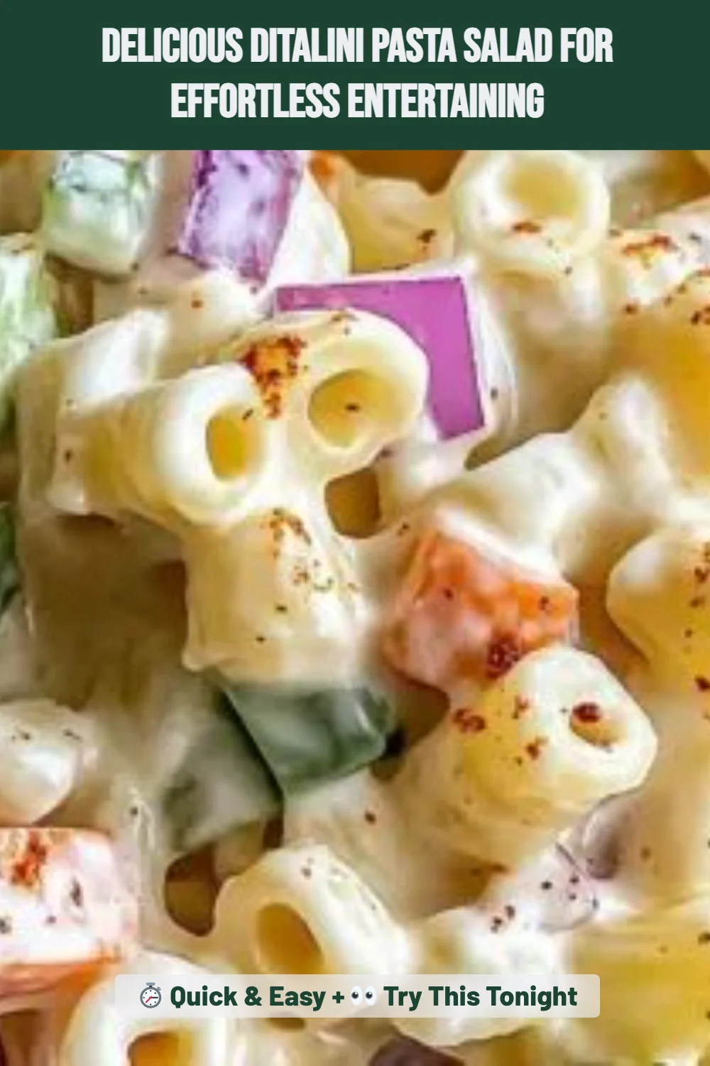 Delicious Ditalini Pasta Salad for Effortless Entertaining
