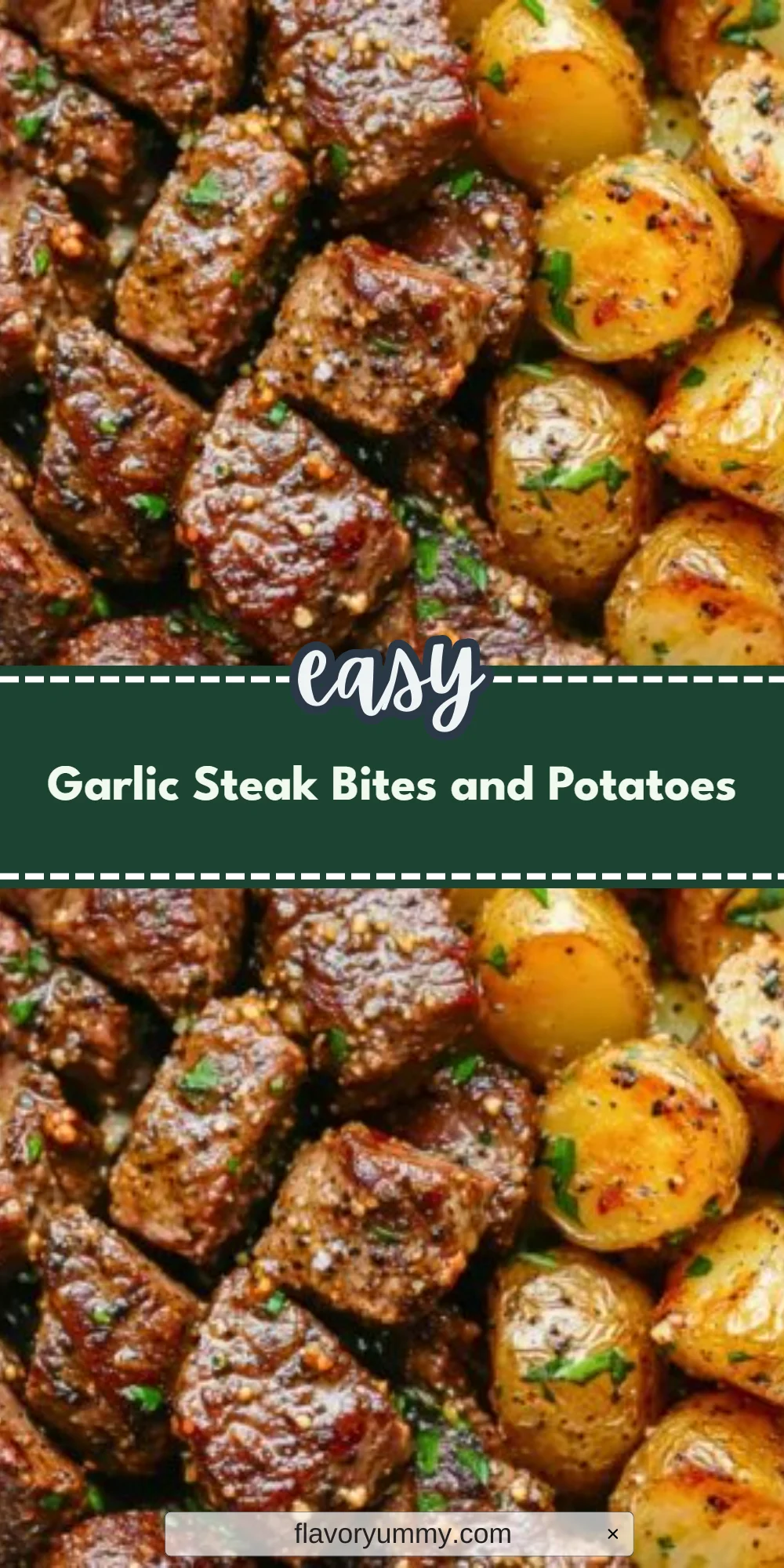 Garlic Steak Bites and Potatoes