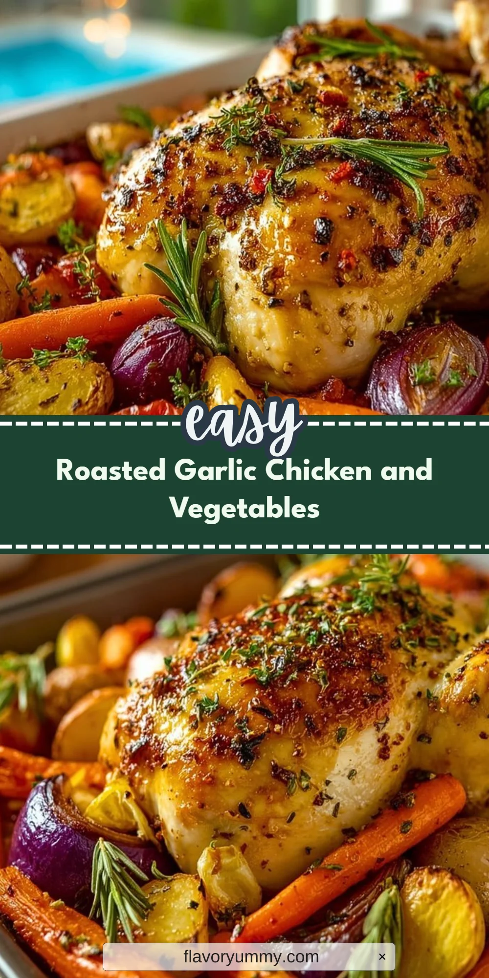 Roasted Garlic Chicken and Vegetables