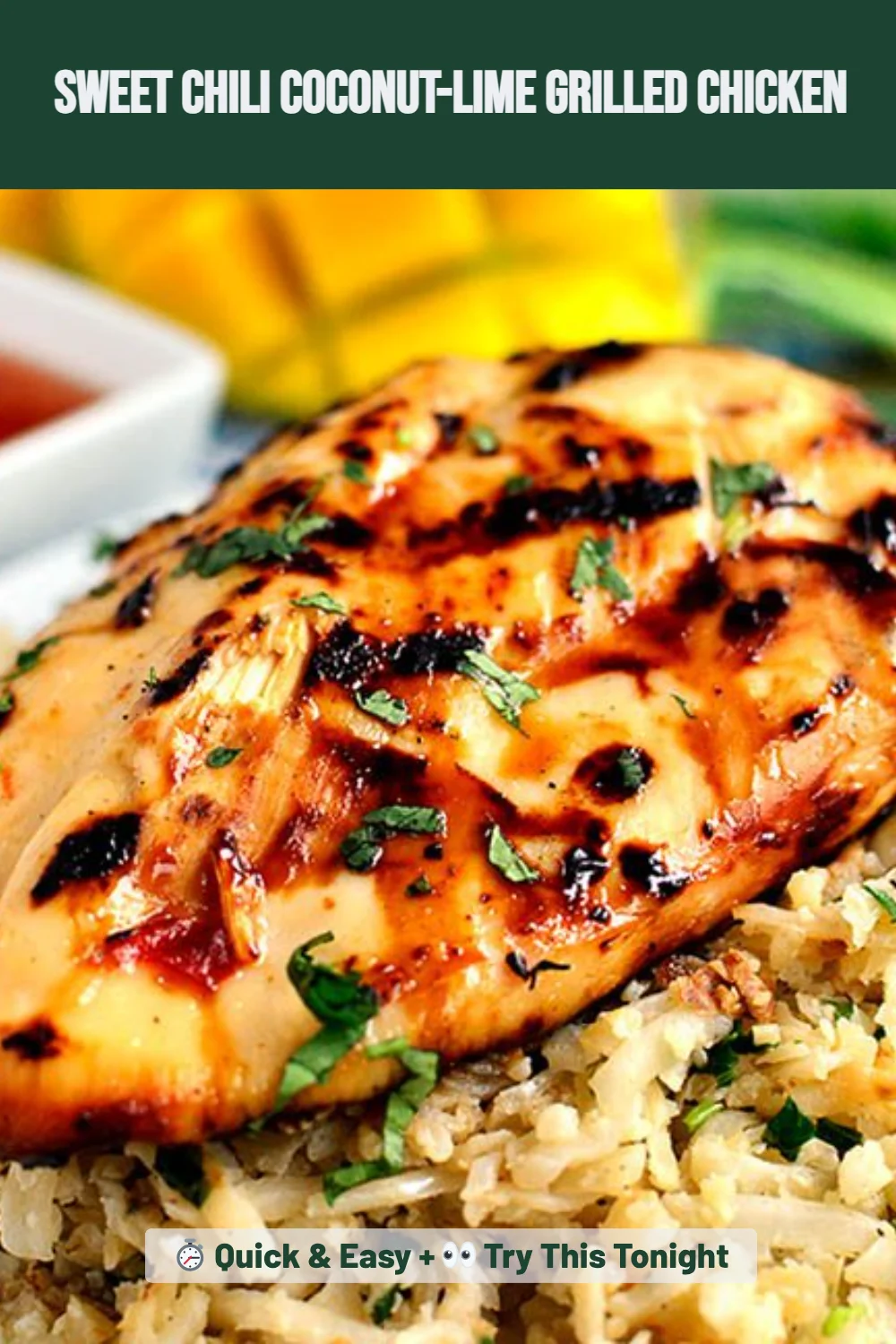 Sweet Chili Coconut-Lime Grilled Chicken