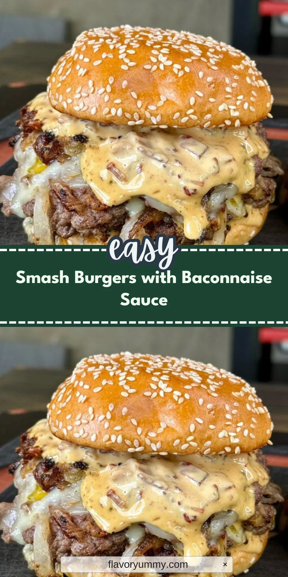 Smash Burgers with Baconnaise Sauce