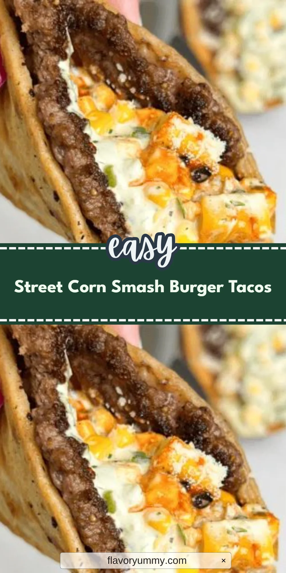 Street Corn Smash Burger Tacos