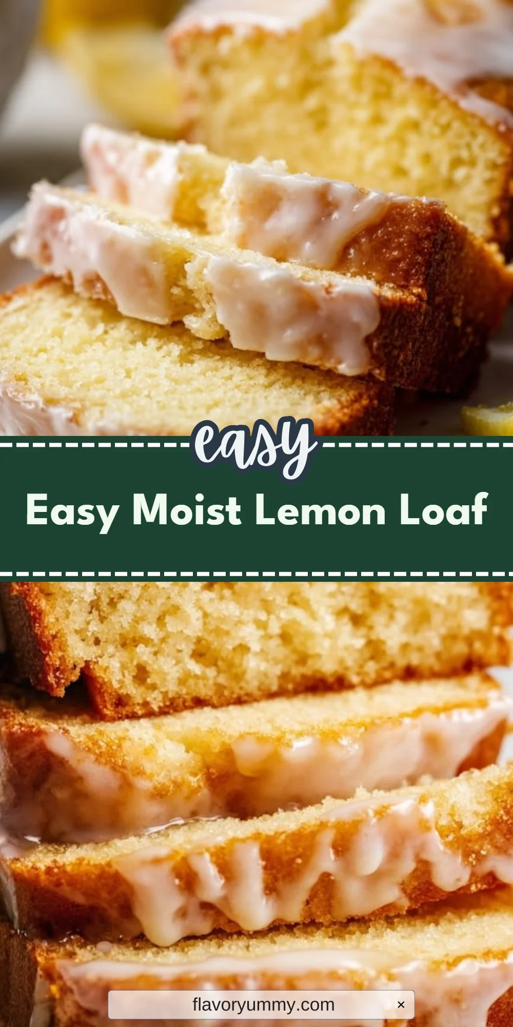 Easy Moist Lemon Loaf