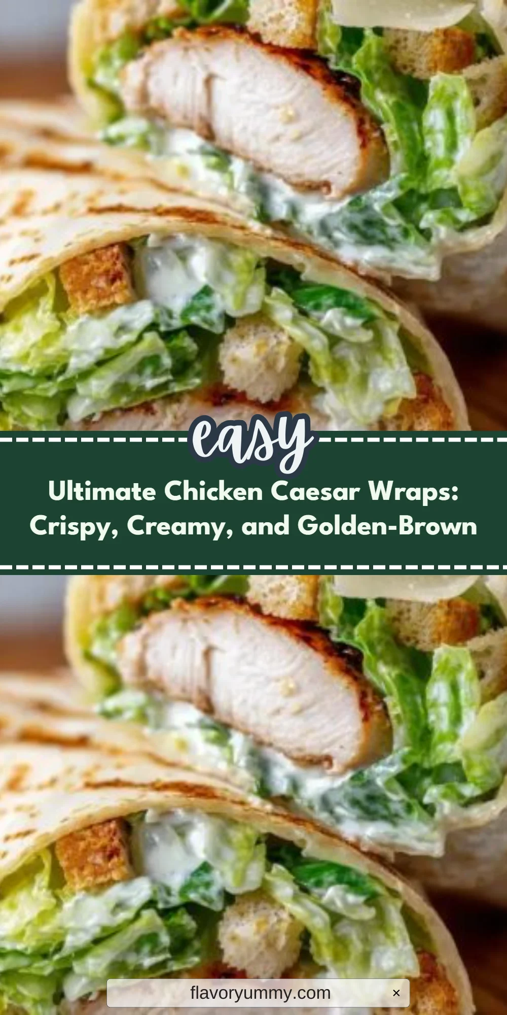 Ultimate Chicken Caesar Wraps: Crispy, Creamy, and Golden-Brown